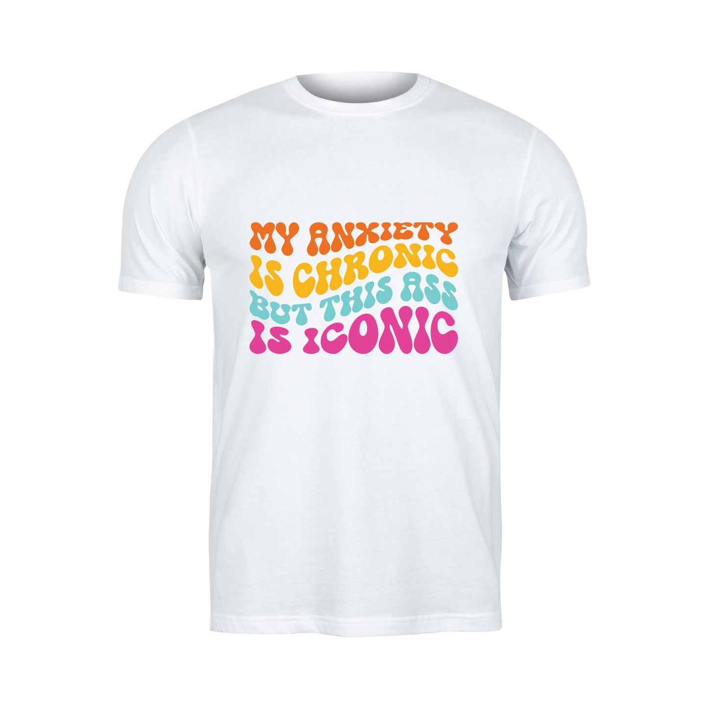 Chronic Anxiety Iron-On Decal Only