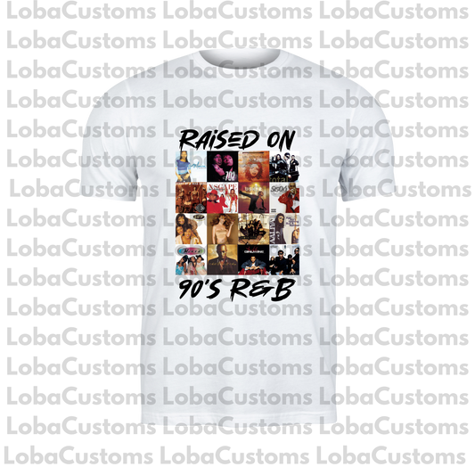 Raised on 90's R&B